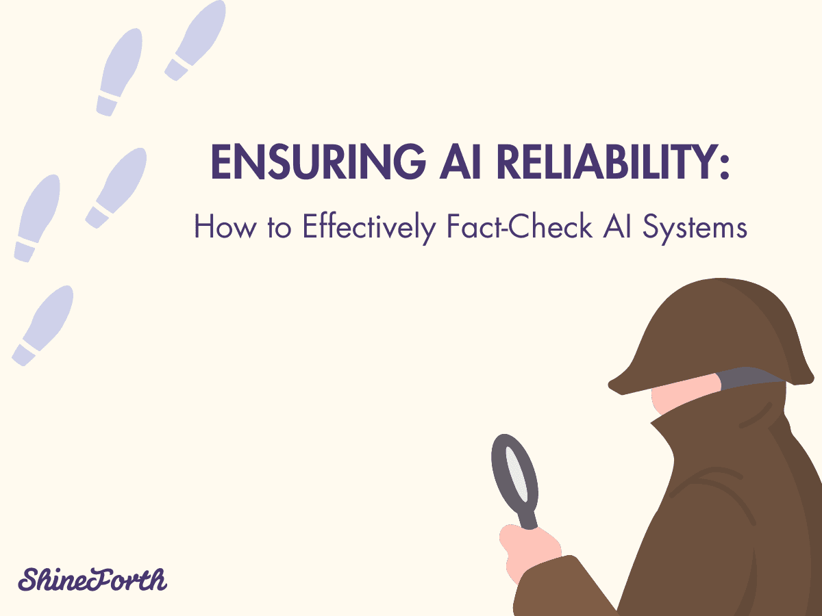 Ensuring AI Reliability: How to Effectively Fact-Check Artificial Intelligence Systems