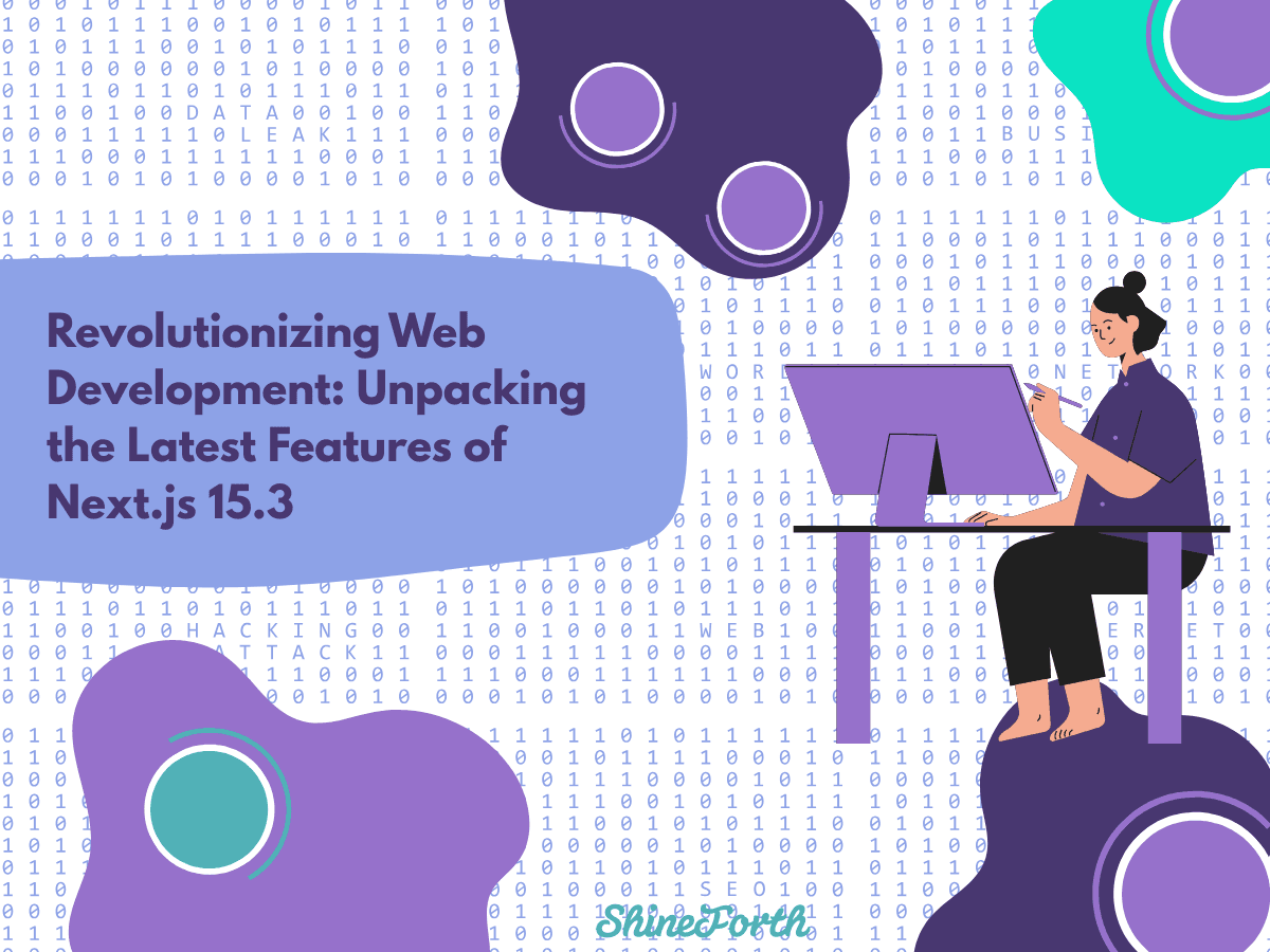 Revolutionizing Web Development: Unpacking the Latest Features of Next.js 15.3