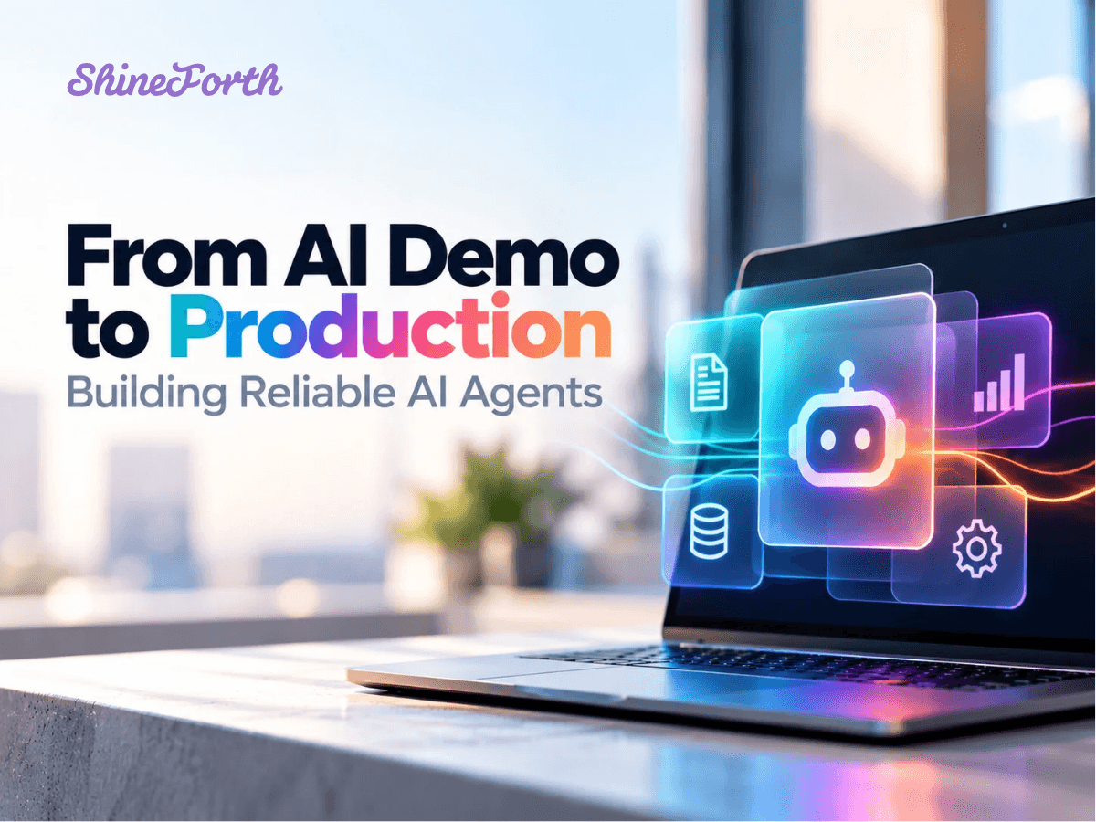 From AI Demo to Production: Building Reliable AI Agents